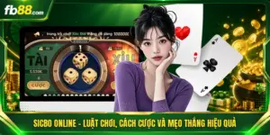Sicbo Online – Luật Chơi, Cách Cược Và Mẹo Thắng Hiệu Quả